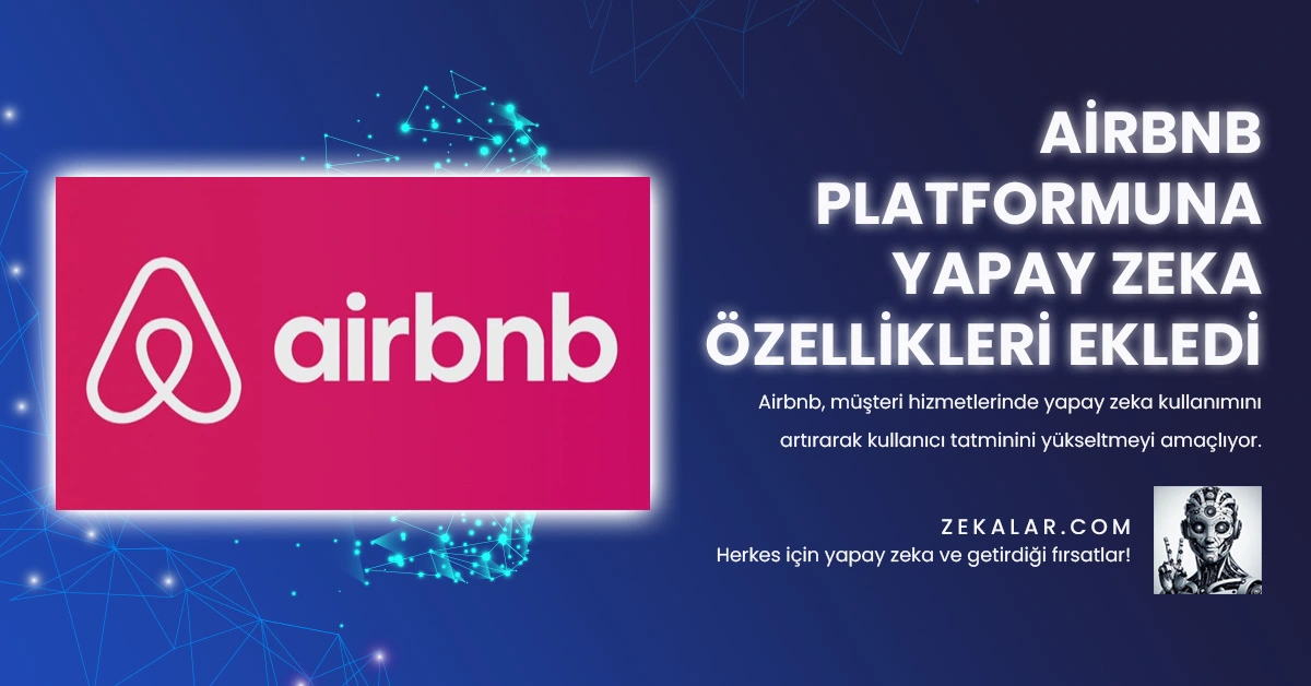 Airbnb Platformuna Yapay Zeka Özellikleri Ekledi