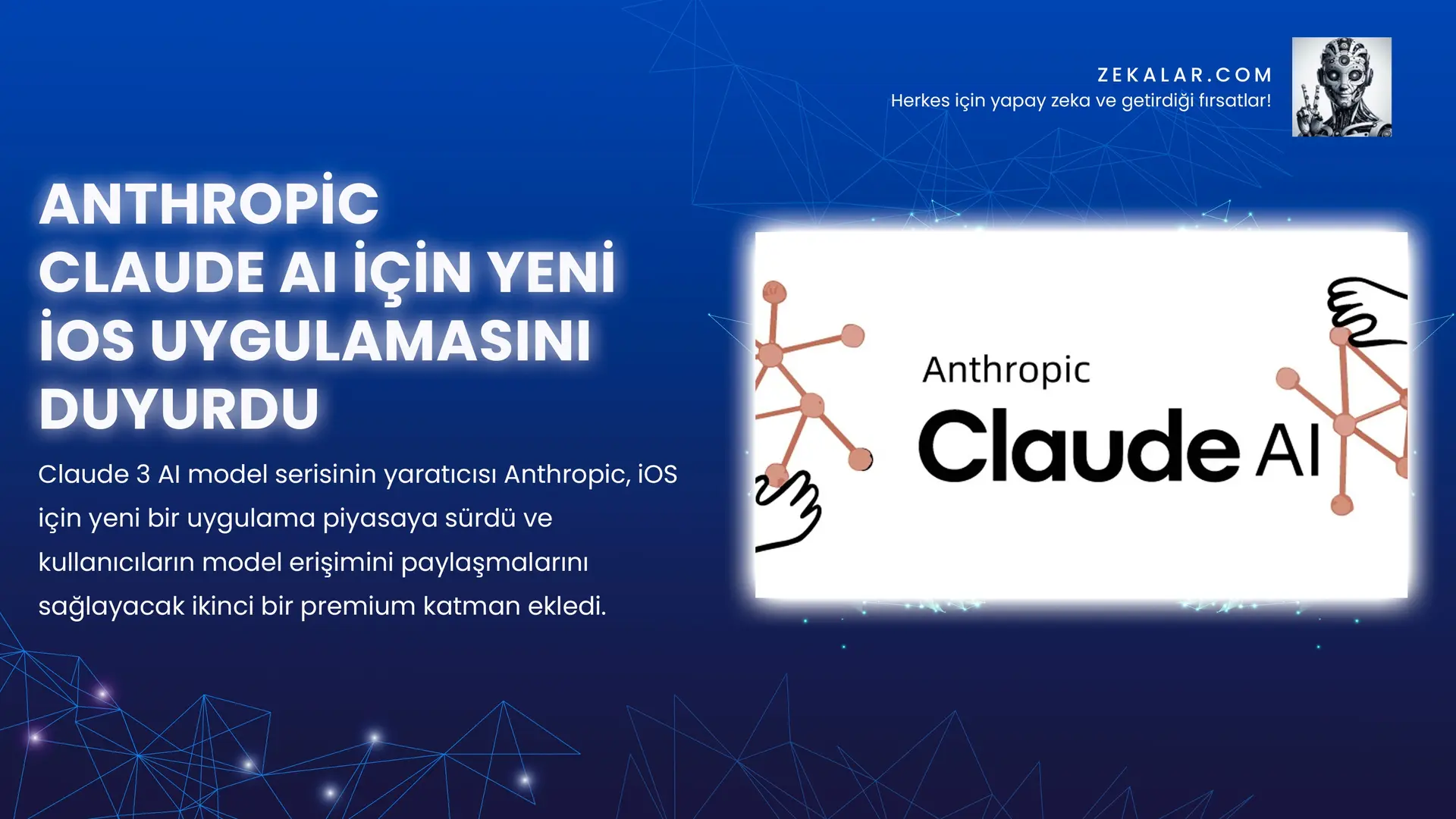 Claude 3 AI model serisinin yaratıcısı Anthropic, iOS için yeni bir uygulama piyasaya sürdü.