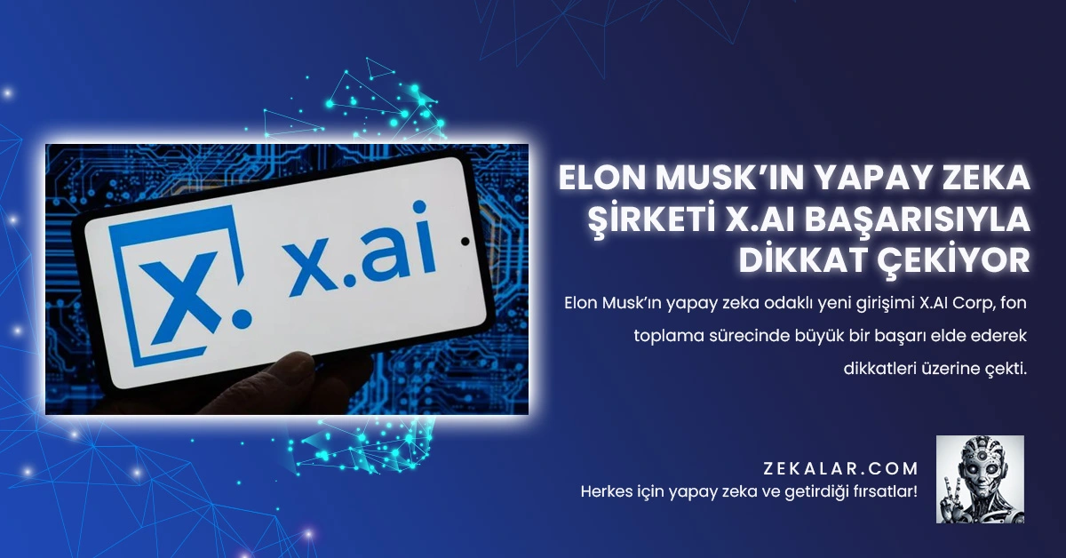 Elon Musk’ın Yapay Zeka Şirketi x.AI Başarısıyla Dikkat Çekiyor