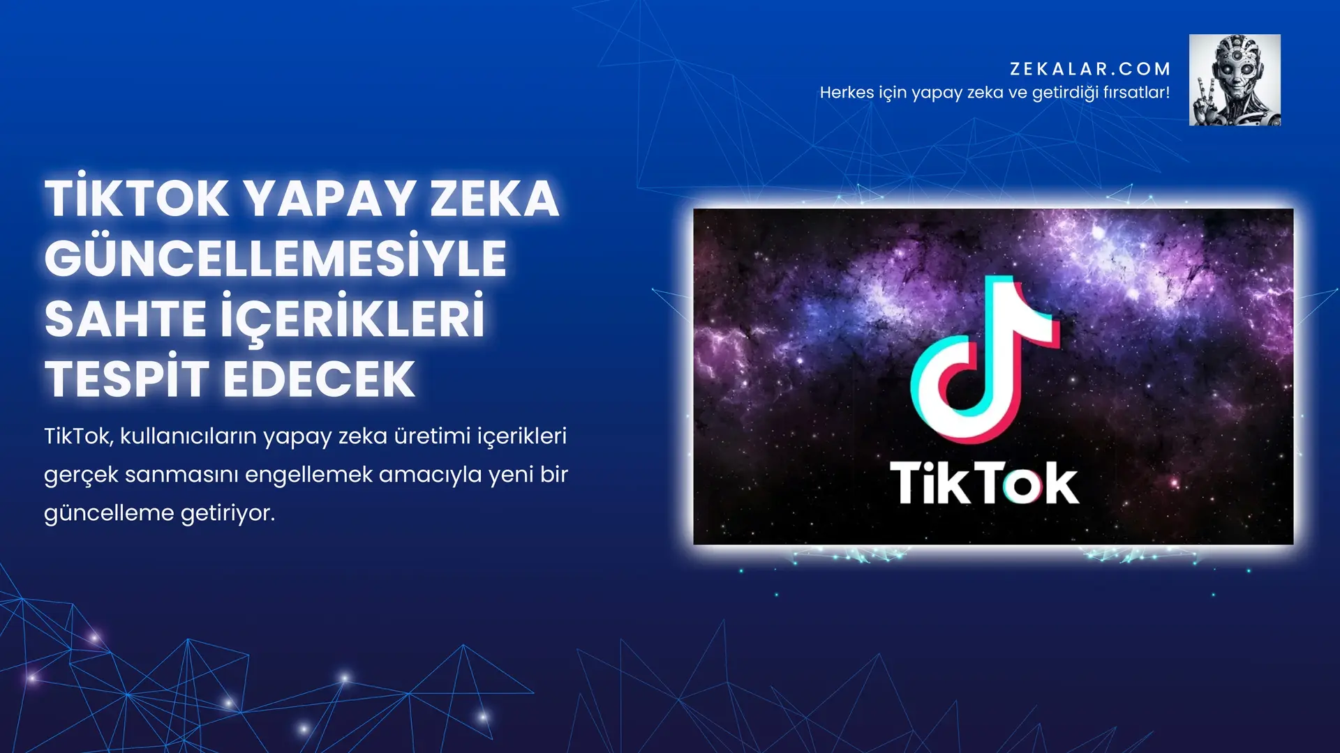 TikTok, kullanıcıların yapay zeka üretimi içerikleri gerçek sanmasını engellemek amacıyla yeni bir güncelleme getiriyor.