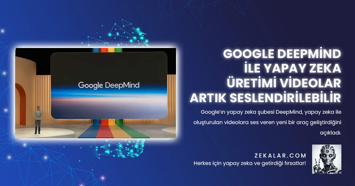 Google’ın yapay zeka şubesi DeepMind, yapay zeka ile oluşturulan videolara ses veren yeni bir araç geliştirdiğini açıkladı.