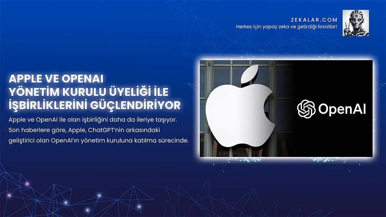 Apple ve OpenAI ile olan işbirliğini daha da ileriye taşıyor.